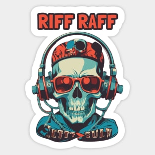 riff raff Sticker
